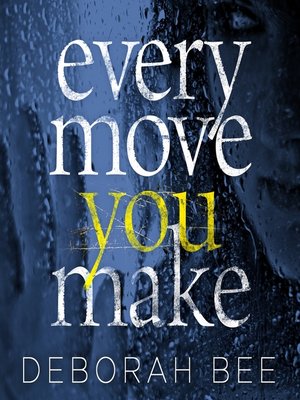 cover image of Every Move You Make